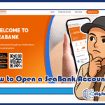 How to Open a SeaBank Account