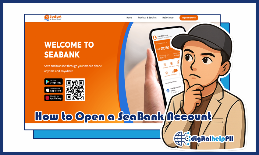 How to Open a SeaBank Account