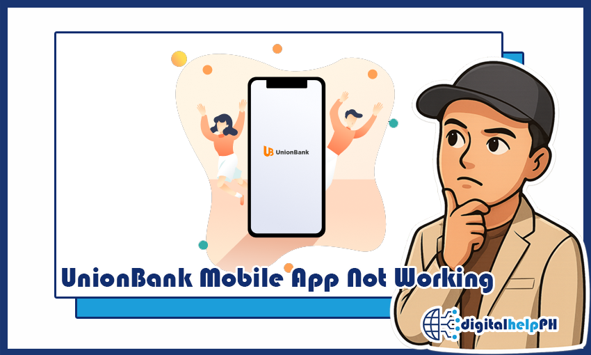 unionbank mobile app not working