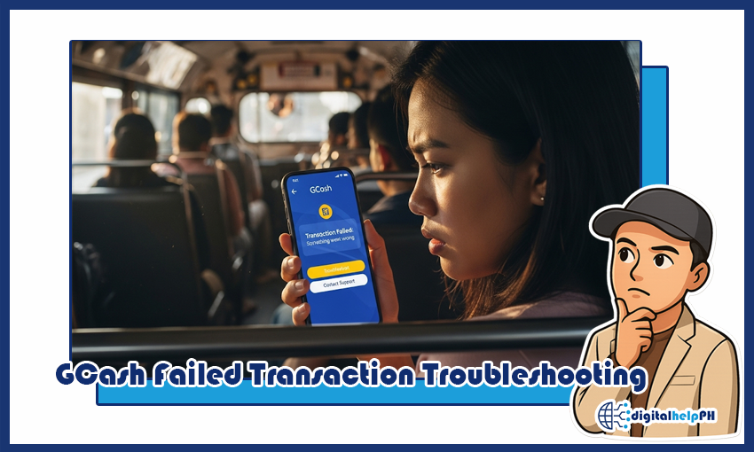 GCash failed transaction troubleshooting