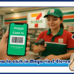 How to cash in Maya via 7-Eleven