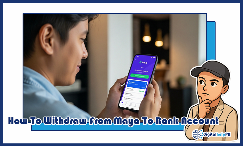 How to withdraw from Maya to bank account